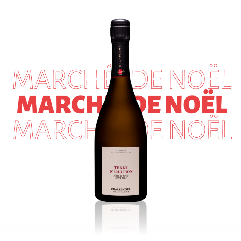 Marché de Noël - Champagne Charpentier Terre d'Émotion Blanc de Noirs