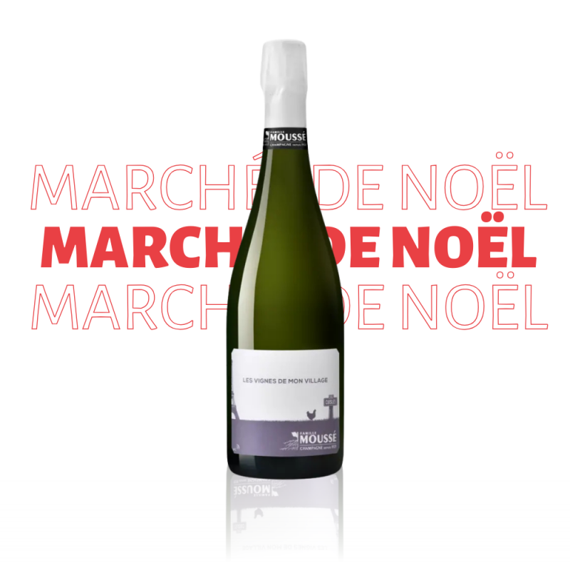 Marché de Noël - Champagne Famille Moussé - Les Vignes de mon Village