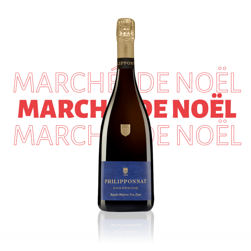 Marché de Noël - Champagne Philipponnat Royale Réserve Non Dosé