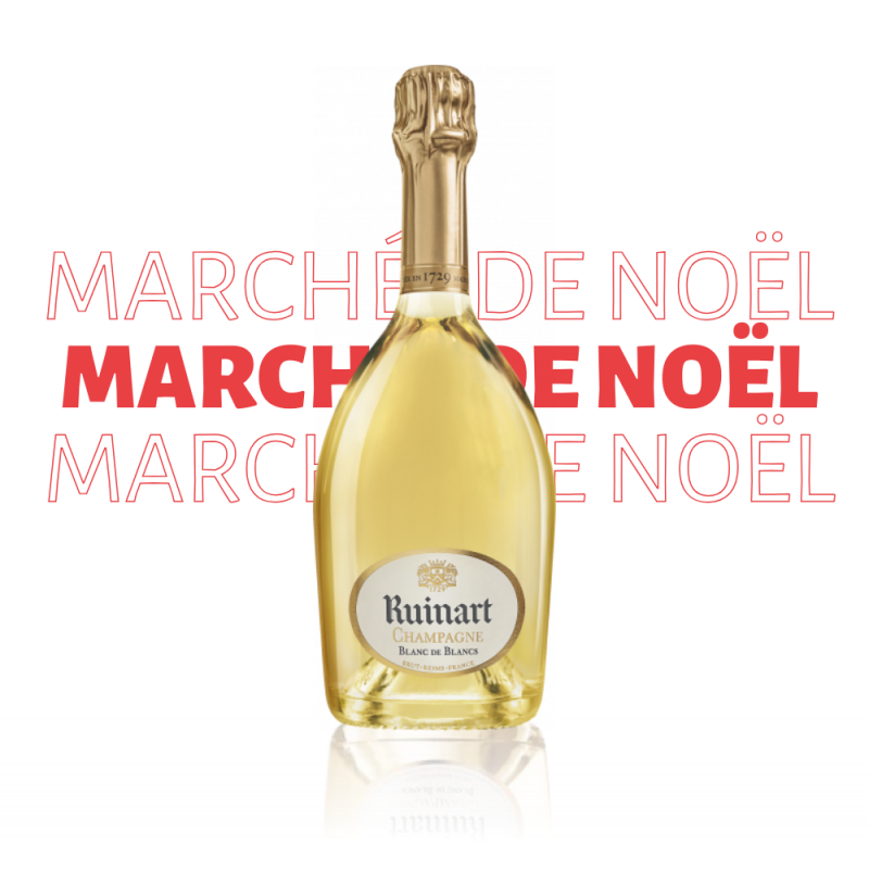 Marché de Noël - Champagne Ruinart Blanc de Blancs