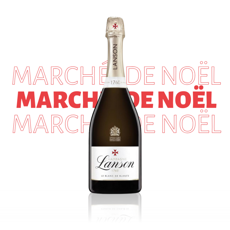 Marché de Noël - Champagne Lanson Le Blanc de Blancs