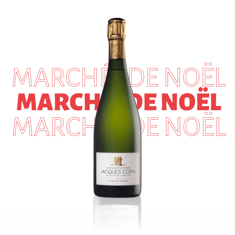 Marché de Noël - Champagne Jacques Copin Blanc de Blancs